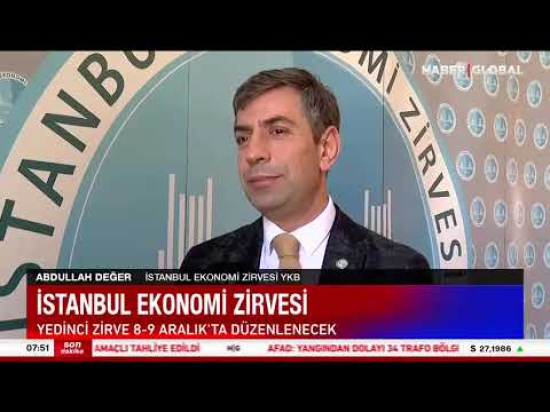 İstanbul Ekonomi Zirvesi - HABER GLOBAL